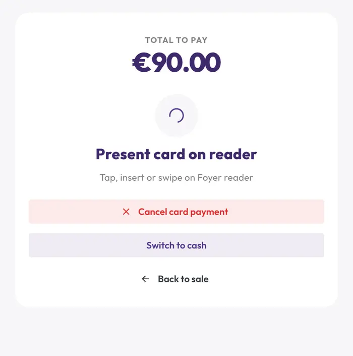 €90.00 sent to the Foyer reader: present card on reader.